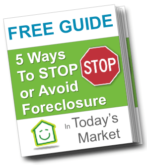 Pro Home Buyers|Free Guide: 5 Ways You Can Stop or Avoid Foreclosure In Today’s Market