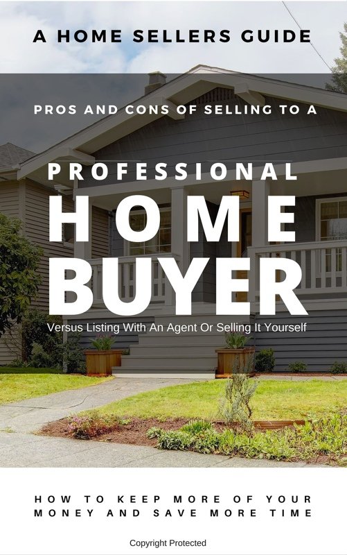 Pro Home Buyers|Learn The Pros and Cons Of Selling Your House To Local Providence Professional Home Buyer